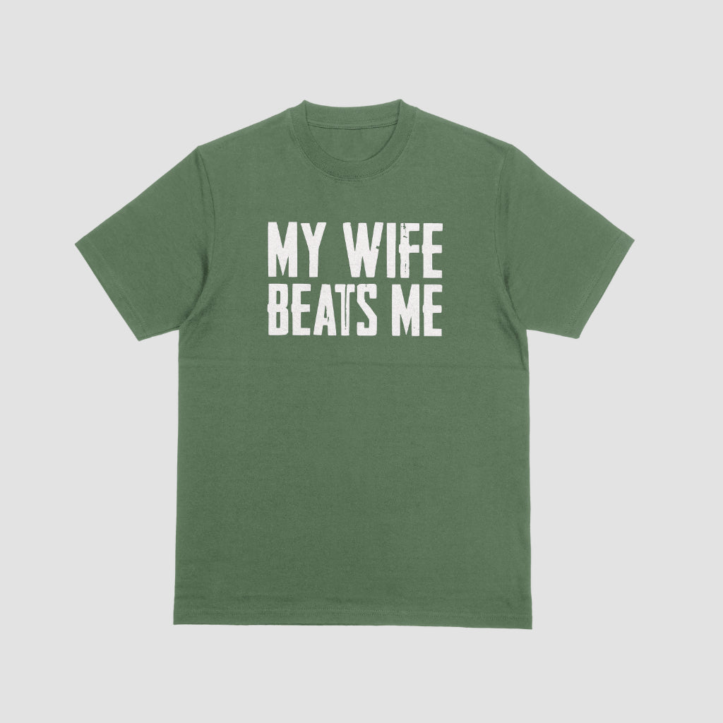 Men's Funny Tee shirt Husband anniversary Sarcastic my wife beats me humor tee